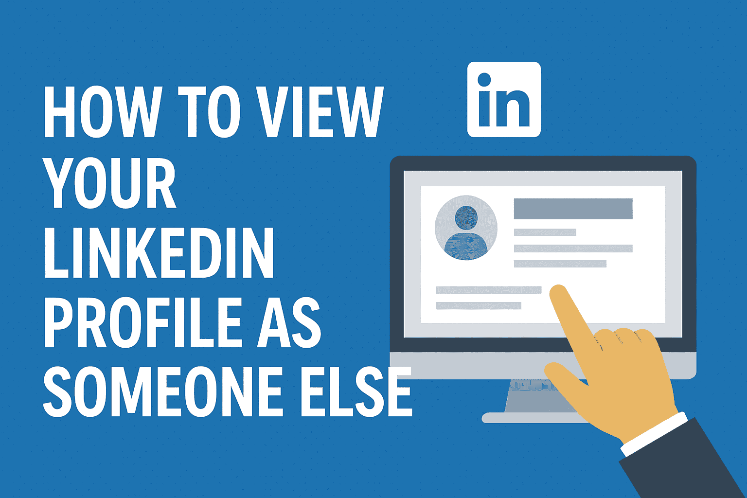 how to view your linkedin profile as someone else